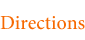Directions Directions